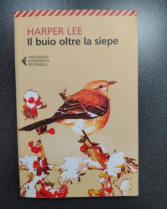  Il buio oltre la siepe , Harper Lee.