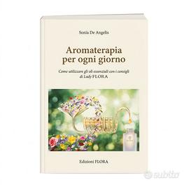 Libro Aromaterapia quotidiana - Sonia De Angelis