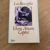 Vivere, Amare, Capirsi