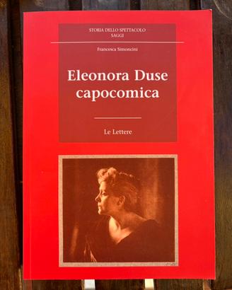Libro Eleonora Duse Capocomica