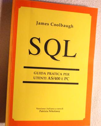 Guida pratica SQL UTENTI AS400 PC-JAMES COOLBAUGH