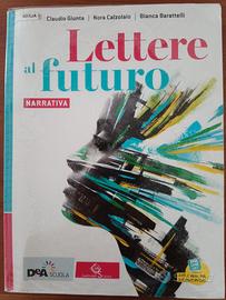Libro lettere al futuro narrativa liceo