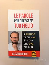 Le parole per crescere tuo figlio