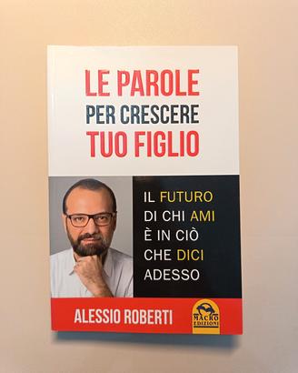 Le parole per crescere tuo figlio
