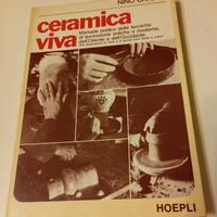 NINO CARUSO - CERAMICA VIVA MANUALE PRATICO