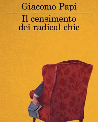 Lbro “Il censimento dei radical chic” di G. Papi