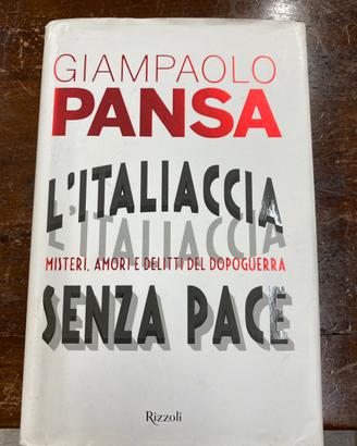 L’italiaccia senza pace