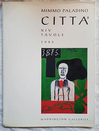 Catalogo Mimmo Paladino - CITTA' XIV TAVOLE