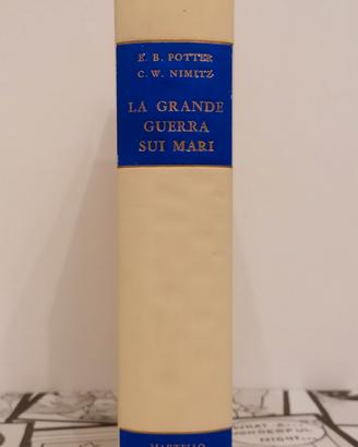 La Grande Guerra Sui Mari. Potter/Nimitz. 1965. 