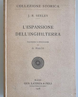 J.R. Seeley – L’espansione dell’Inghilterra – 1928