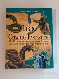 C. Filagrossi Il libro delle creature fantastiche 