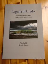 libro "laguna di Grado" di Nico Gaddi e Giorgio Gu