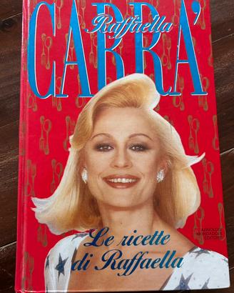 Libro  “Raffaella Carrà” .Per dimagrire in allegri