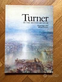 Turner in the British Museum - A. Wilton - mostra