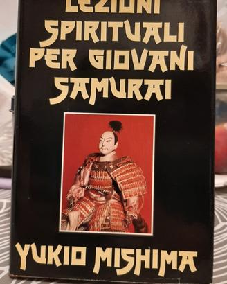Lezioni spirituali per giovani samurai di Mishima