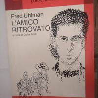 Fred Uhlman - L'amico ritrovato 