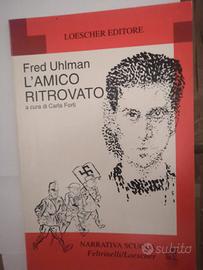 Fred Uhlman - L'amico ritrovato 