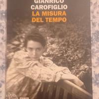 Gianrico Carofiglio - La misura del tempo