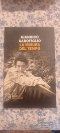 Gianrico Carofiglio - La misura del tempo