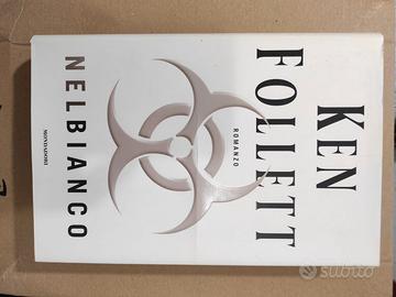 Ken Follett - Nel Bianco