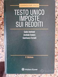 Testo Unico Imposte sui Redditi -Commentari Ipsoa