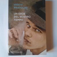 Un eroe del nostro tempo di Vasco Pratolini 