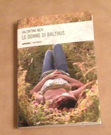 Le donne di Balthus - Valentina Neri - 2013