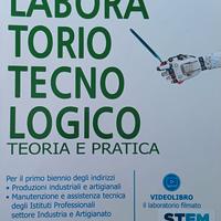 Laboratorio tecnologico - Teoria e pratica