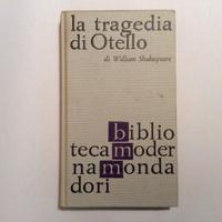 Shakespeare LA TRAGEDIA DI OTELLO Mondadori 1962