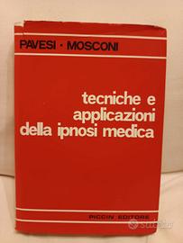 Tecniche e applicazioni della ipnosi medica