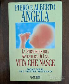 La Straordinaria Avventura Di Una Vita Che Nasce