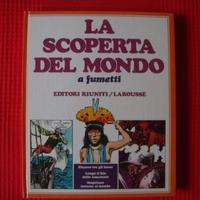 La scoperta del mondo a fumetti N°3 Larousse 1981