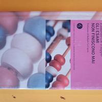 Gli esami non finiscono mai