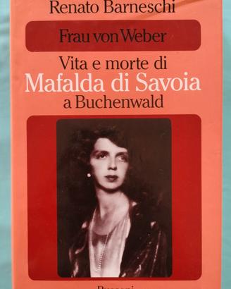 Vita e morte di Mafalda di Savoia a Buchenwald