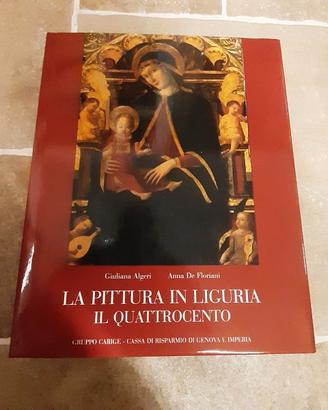 La pittura in Liguria il Quattrocento libro