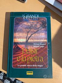 Elisir e la pietra la grande storia della magia