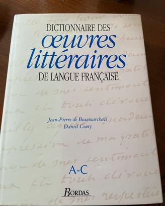 Dictionnaire des oeuvres litteraires de langue fra