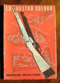 Libro "La nostra guerra 1940-41" G. Carelli