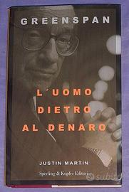 Greenspan. L'uomo dietro il denaro