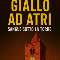 GIALLO AD ATRI SANGUE SOTTO  LA TORRE