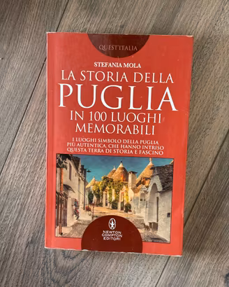 La storia della Puglia in 100 luoghi memorabili