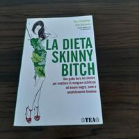 Libro "La dieta skinny bitch" - Rory Freedman e Ki