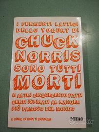 I fermenti lattici dello yogurt di Chuck Norris so