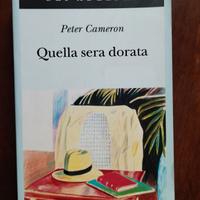 Peter Cameron Quella sera dorata
