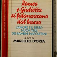 Romeo e Giulietta si fidanzarono dal basso