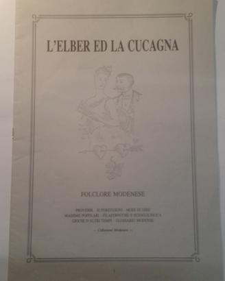 L'elber ed la cucagna-proverbi-dialetti-modena