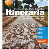 ITINERARIA VOLUME 1 - DALLA PREISTORIA A GIULIO CE