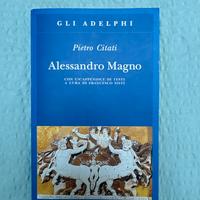 Libro: " Alessandro Magno" di Pietro Citati
