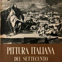 La pittura italiana del settecento (G. Lorenzetti)