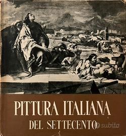 La pittura italiana del settecento (G. Lorenzetti)